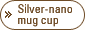 Silver-nano mug cup